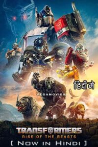 Download Transformers: Rise of the Beasts (2023) WEB-DL Dual Audio [ORG 5.1 Hindi + English] 480p [450MB] | 720p [1.1GB] | 1080p [2.7GB] | 2160p [14GB]