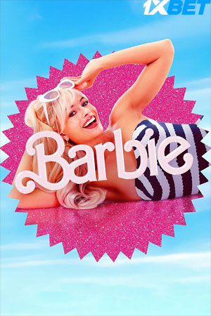 Download Barbie (2023) HDTS Hindi (HQ-Dubbed) Full Movie 480p [500MB] | 720p [1.5GB] | 1080p [4GB]
