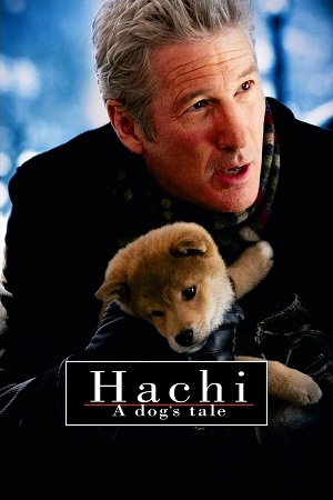 Download Hachi: A Dog’s Tale (2009) BluRay {English With Subtitles} Full Movie 480p [300MB] | 720p [900MB] | 1080p [2.6GB]