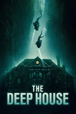 Download The Deep House (2021) BluRay {English With Subtitles} Full Movie 480p [250MB] | 720p [700MB] | 1080p [1.6GB]