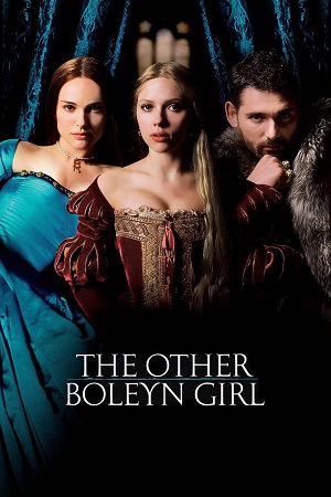 Download The Other Boleyn Girl (2008) BluRay Dual Audio {Hindi-English} 480p [400MB] | 720p [800MB] | 1080p [2.3GB]