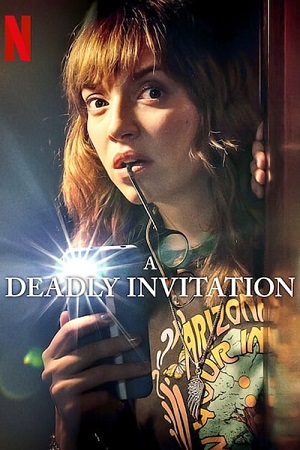 Download A Deadly Invitation (2023) WEB-DL {English With Subtitles} Full Movie 480p [300MB] | 720p [800MB] | 1080p [2GB]