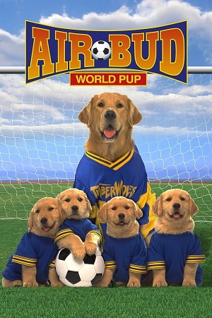 Download Air Bud: World Pup (2000) WEB-DL Dual Audio {Hindi-English} 480p [270MB] | 720p [740MB] | 1080p [1.7GB]