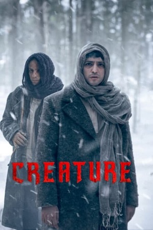Download Creature – Season 1 Complete Series (2023) Netflix Original Dual Audio {Hindi-English} 480p | 720p | 1080p WEB-DL