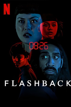 Download Flashback (2023) WEB-DL Dual Audio {Hindi-English} 720p [200MB] | 1080p [600MB]