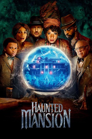 Download Haunted Mansion (2023) WEB-DL [ORG 5.1 English] Full Movie 480p [370MB] | 720p [1GB] | 1080p [2.3GB]