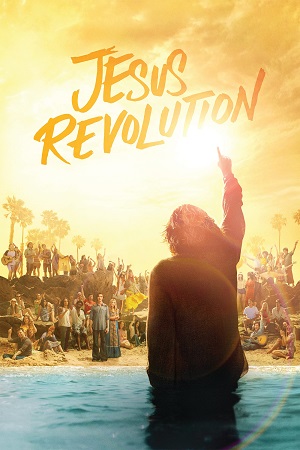Download Jesus Revolution (2023) BluRay Dual Audio [ORG 5.1 Hindi + English Audio] 480p [530MB] | 720p [1.2GB] | 1080p [2.5GB]