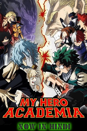 Download My Hero Academia (Season 1 – 2) Multi-Audio {Hindi-Japanese-English} Anime Series 720p | 1080p BluRay