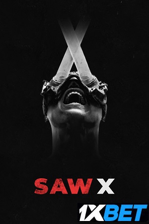 Download Saw X (2023) HDCAMRip Dual Audio [Hindi HQ-Dubbed + English] Full Movie 480p [350MB] | 720p [1.2GB] | 1080p [3.5GBGB]