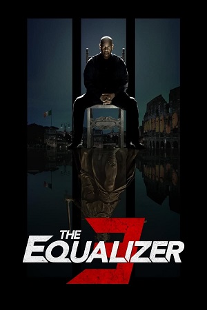 Download The Equalizer 3 (2023) WEB-DL [ORG 5.1 English] Full Movie 480p [350MB] | 720p [950MB] | 1080p [2GB]