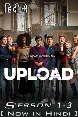 Download Upload (Season 1 – 3) [S03E02 Added] Dual Audio {Hindi ORG. + English} AMZN WEB Series 480p | 720p | 1080p WEB-DL