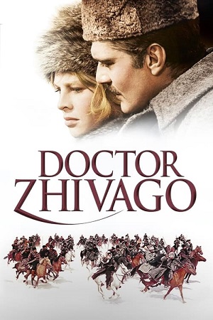 Download Doctor Zhivago (1965) Dual Audio [Hindi + English] WeB-DL 480p [700MB] | 720p [1.5GB] | 1080p [3.3GB]