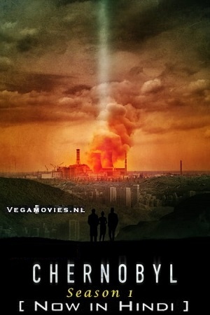 Download Chernobyl (Season 1) Dual Audio {Hindi-English} HBO Original-Series 480p | 720p | 1080p BluRay