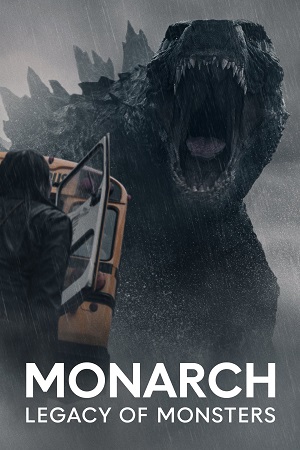 Download Monarch: Legacy Of Monsters (2023) Season 1 [S01E02 Added] {English With Hindi Subtitles} Apple TV+ WEB Series 1080p | 720p WEB-DL