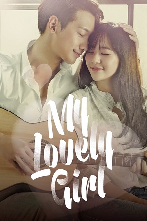 Download My Lovely Girl (Season 1 – Episode 01-04 Added) Hindi-Dubbed (ORG) All Episodes 480p | 720p | 1080p WEB-DL