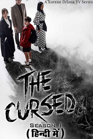Download The Cursed (Season 1) Hindi Dubbed (ORG) MX Player Complete Series 480p | 720p WEB-DL
