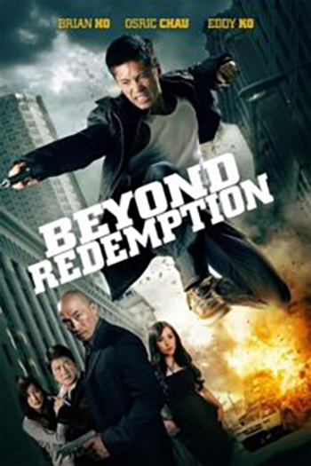Download Beyond Redemption (2015) Dual Audio [Hindi + English] WeB-DL 480p [300MB] | 720p [850MB] | 1080p [1.9GB]