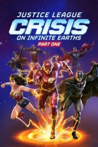 Download Justice League: Crisis on Infinite Earths Part One (2024) WEB-DL {English With Subtitles} Full Movie 480p [300MB] | 720p [750MB] | 1080p [1.8GB]