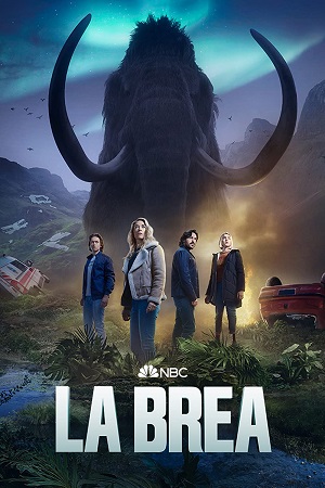 Download La Brea (Season 1 – 2) [S03E01 – Added] Complete English WEB Series 720p HEVC [300MB] WEB-DL