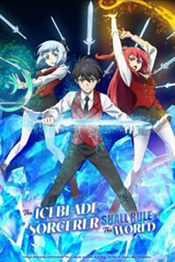 Download The Iceblade Sorcerer Shall Rule the World (2023 Anime Series) Season 1 [Episode 06 Added] Multi Audio {Hindi-English-Japanese} 720p | 1080p WEB-DL