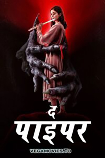 Download The Piper (2023) WEB-DL Dual Audio {Hindi-English} Full-Movie 480p [350MB] | 720p [850MB] | 1080p [2GB]