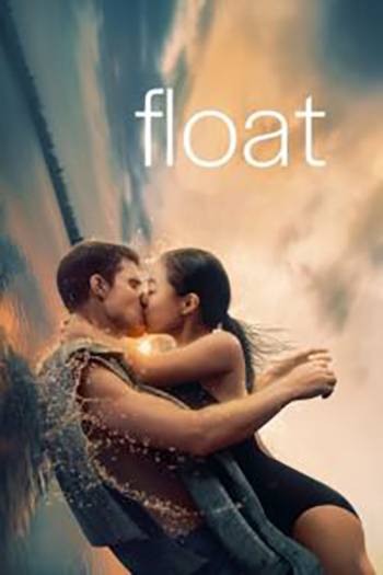 Download Float (2023) WEB-DL {English With Subtitles} Full Movie 480p [300MB] | 720p [800MB] | 1080p [2GB]