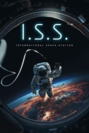 Download I.S.S. (2024) WEB-DL {English With Subtitles} Full Movie 480p [300MB] | 720p [800MB] | 1080p [2GB]