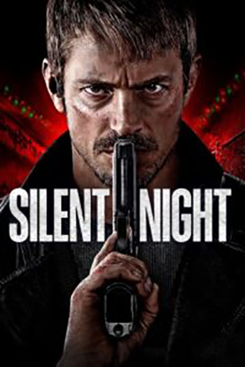 Download Silent Night (2023) BluRay Dual Audio [ORG 5.1 Hindi + English] Full-Movie 480p [490MB] | 720p [1.2GB] | 1080p [2.7GB]