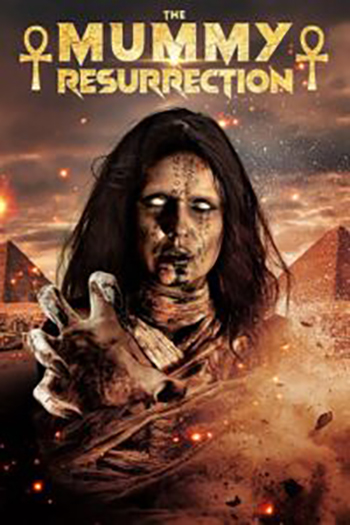 Download The Mummy: Resurrection (2022) WEBRip Dual Audio {Hindi-English} 480p [300MB] | 720p [880MB] | 1080p [1.6GB]
