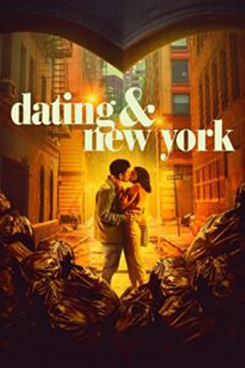 Download Dating & New York (2021) WEB-DL Dual Audio {Hindi-English} 480p [330MB] | 720p [920MB] | 1080p [2GB] Full-Movie