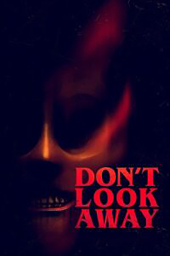 Download Don’t Look Away (2023) WEB-DL Dual Audio {Hindi-English} 480p [300MB] | 720p [750MB] | 1080p [1.7GB] Full-Movie