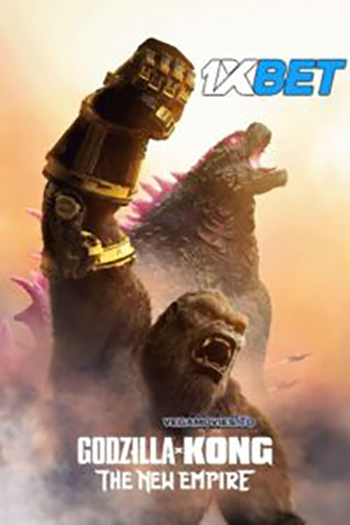 Download Godzilla x Kong: The New Empire (2024) v2-HDCAM Dual-Audio [Hindi (ORG-Line) – English] Full Movie 480p [400MB] | 720p [850MB] | 1080p [4GB]
