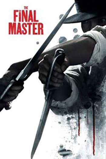 Download The Final Master (2015) BluRay Dual Audio {Hindi-Chinese} 480p [440MB] | 720p [980MB] | 1080p [2.2GB] Full-Movie