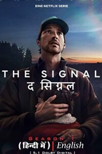 Download THE SIGNAL (Das Signal) – Season 1 (2024) Complete [HiNDi Dubbed ORG + ENGLiSH] WEB-SERIES 480p | 720p | 1080p WEB-DL