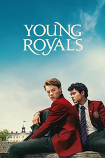 Download Young Royals (Season 1 – 3) Dual Audio {Hindi-English} Netflix Original-Series 480p | 720p | 1080p WEB-DL
