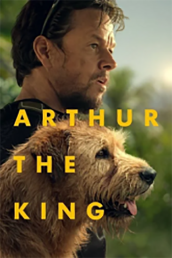 Download Arthur the King (2024) WEB-DL {English With Subtitles} Full Movie 480p [320MB] | 720p [870MB] | 1080p [2.2GB]
