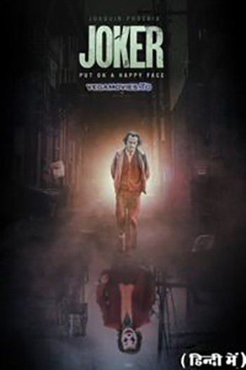 Download Joker (2019) BluRay Dual Audio [Hindi ORG. + English] 480p [350MB] | 720p [1.2GB] | 1080p [2GB] | 2160p SDR Full-Movie