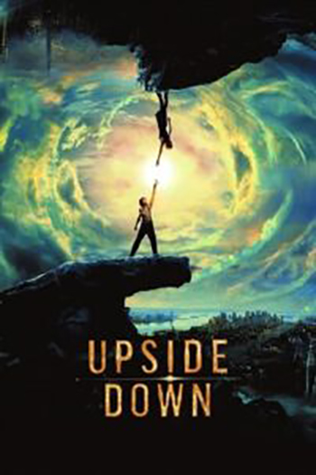 Download Upside Down (2012) BluRay {English With Subtitles} Full Movie 480p [400MB] | 720p [900MB] | 1080p [1.6GB]